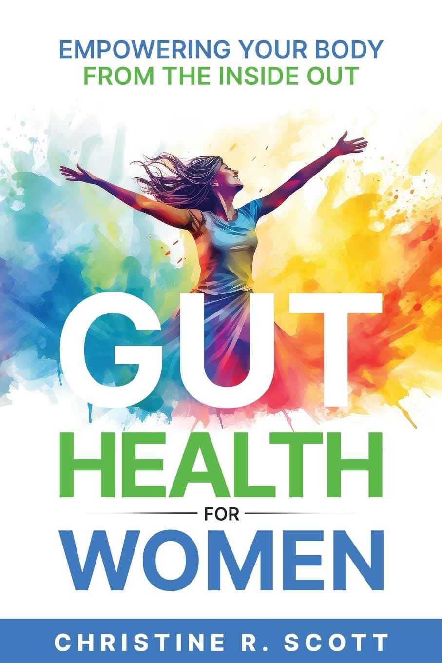 Gut Health for Women - Empowering Your Digestive Wellness from Within